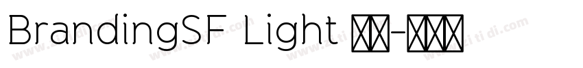 BrandingSF Light 亮体字体转换